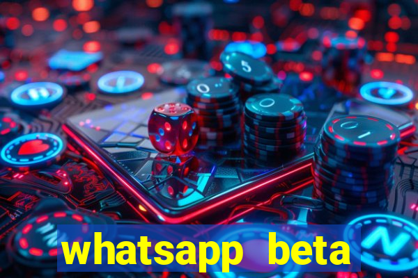 whatsapp beta 3.3.10 baixar